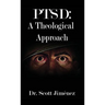 Ptsd: A Theological Approach