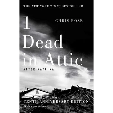 1 Dead in Attic: After Katrina