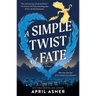 A Simple Twist of Fate