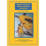 Human Factor in Military Aviation Accidents: A Resume of 31 USAF Accidents Extracted from Accident Investigation Board (Aib) Public Reports