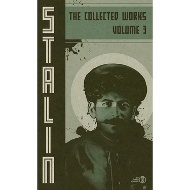 Collected Works of Josef Stalin: Volume 3