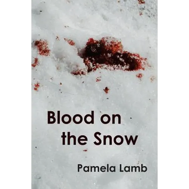 Blood on the Snow
