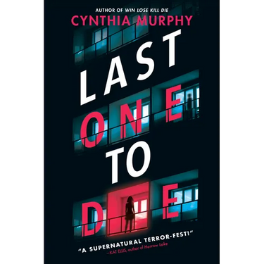 Last One to Die