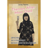 Therapy after Mom Died: Unpacking an Extraordinary Mother-Daughter Relationship