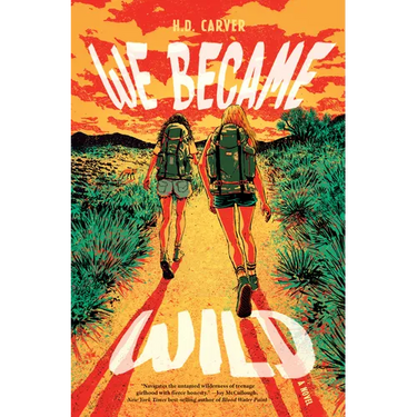 We Became Wild