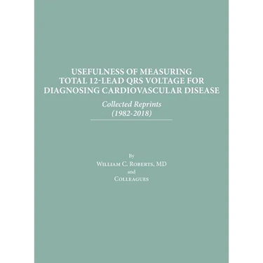 Usefulness of Measuring Total 12-Lead QRS Voltage in Diagnosing Cardiovascular Disease