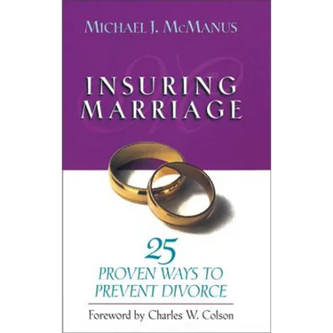 The Insuring Marriage: 25 Proven Ways to Prevent Divorce