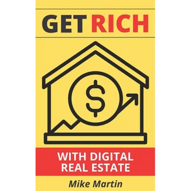 Get Rich With Digital Real Estate: Become a Digital Landlord Today!