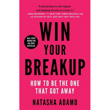 Win Your Breakup: How to Be The One That Got Away