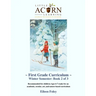 Little Acorn Learning First Grade Curriculum: Winter Semester