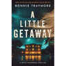 A Little Getaway: A Spicy Suspense Thriller