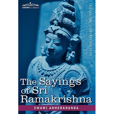 The Sayings of Sri Ramakrishna