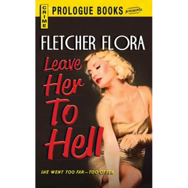 Leave Her to Hell