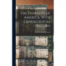 The Downers of America, With Genealogical Record