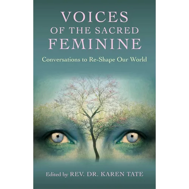 Voices of the Sacred Feminine