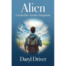 Alien: Created for Another Kingdom