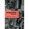 Exquisite Corpse: Writings on Buildings
