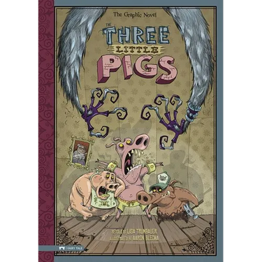 The Three Little Pigs: The Graphic Novel