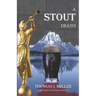 A Stout Death: A Bethany R. Judge Mystery