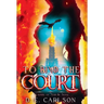 To Bind the Court: Empire of Ash and Song