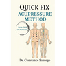 Quick Fix Acupressure Method