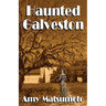 Haunted Galveston