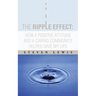 The Ripple Effect: How a Positive Attitude and a Caring Community Helped Save My Life