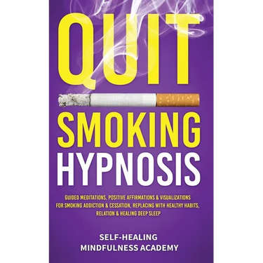 Quit Smoking Hypnosis: Guided Meditations, Positive Affirmations & Visualizations For Smoking Addiction & Cessation, Replacing With Healthy Habits, Re