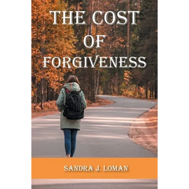 The Cost of Forgiveness