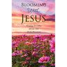 Blooming With Jesus: Turning Everyday Idioms into Daily Devotions