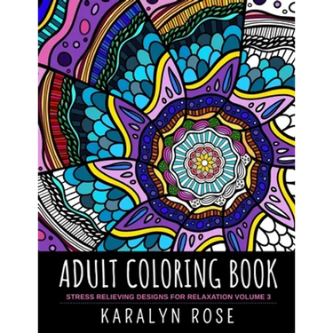 Adult Coloring Book: Stress Relieving Designs for Relaxation Volume 3