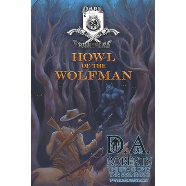Dark Frontiers: Howl of the Wolfman