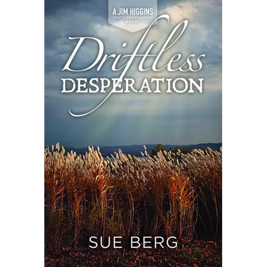 Driftless Desperation