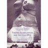 Theatre, Globalization and the Cold War