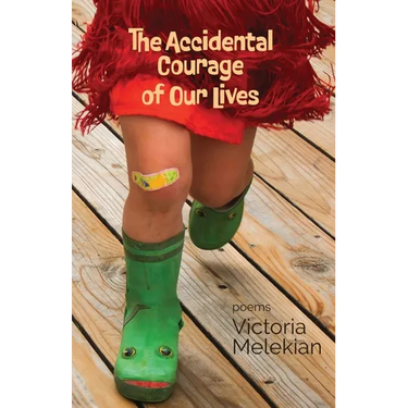 The Accidental Courage of Our Lives
