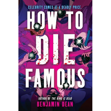 How to Die Famous