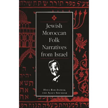 Jewish Moroccan Folk Narratives from Israel