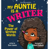 My Auntie Is A Writer: The Power Of Written Words