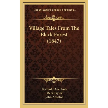 Village Tales From The Black Forest (1847)