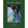 My Name is Brigid