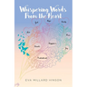 Whispering Words From the Heart