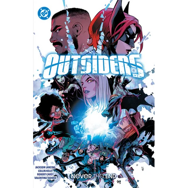 Outsiders Vol. 2: Never the End