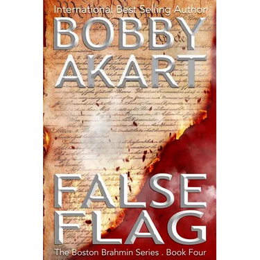 False Flag: (The Boston Brahmin Book 4)