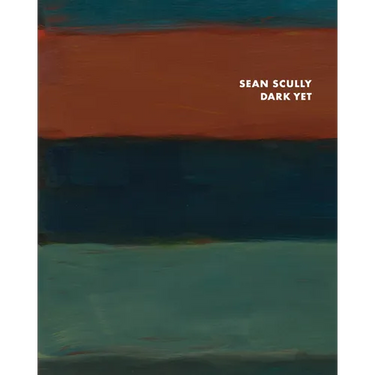 Sean Scully: Dark Yet