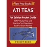 ATI TEAS 7th Edition Pocket Guide: TEAS Study Prep and Practice Test Questions Book for Exam Review