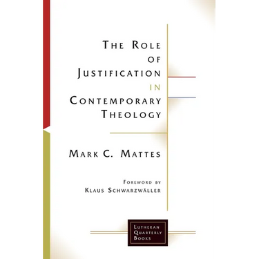 The Role of Justification in Contemporary Theology