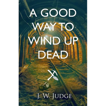 A Good Way to Wind Up Dead