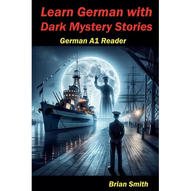 Learn German with Dark Mystery Stories