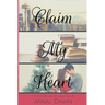 Claim My Heart: An Emerald City Romance Novella