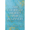 The Courts of Heaven for Beginners: Challenging Fears That Hinder